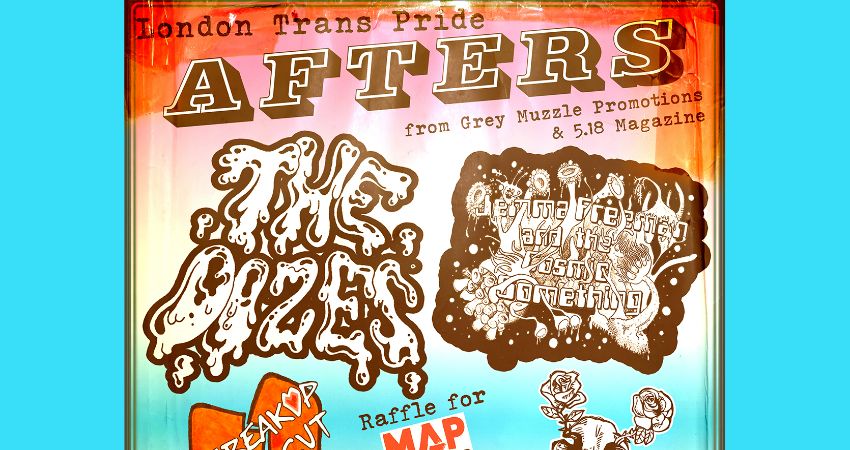 TRANS PRIDE AFTERS W/ THE OOZES, JEMMA FREEMAN & THE COSMIC SOMETHING, BREAKUP HAIRCUT, DEAD ZOO 
