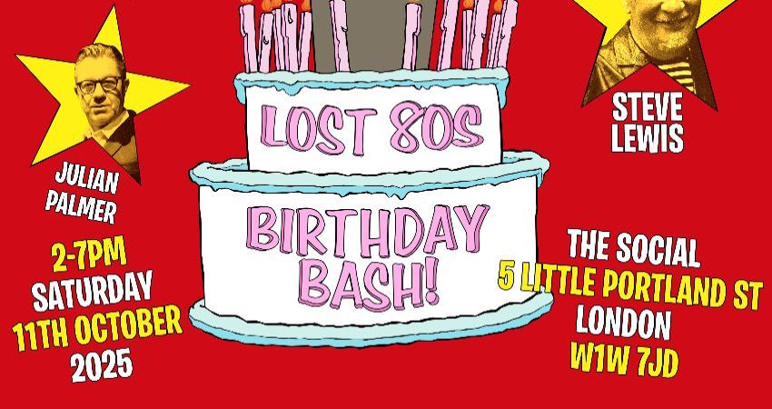 GARY CROWLEY’S LOST 80S BIRTHDAY BASH 