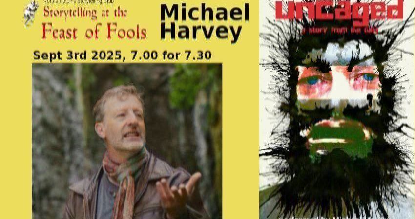 STORYTELLING AT THE FEAST OF FOOLS: MICHAEL HARVEY  PERFORMS 