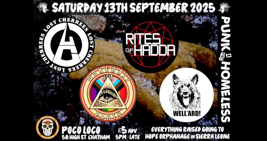 PUNK 4 THE HOMELESS - Lost Cherrees // Rites of Hadda // Wokerati Party // Well'ard @ Poco Loco
