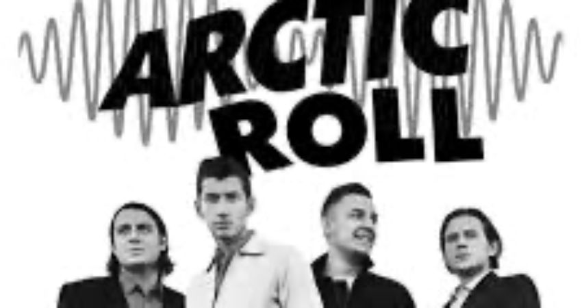 ARCTIC ROLL (ARCTIC MONKEYS TRIBUTE!) 