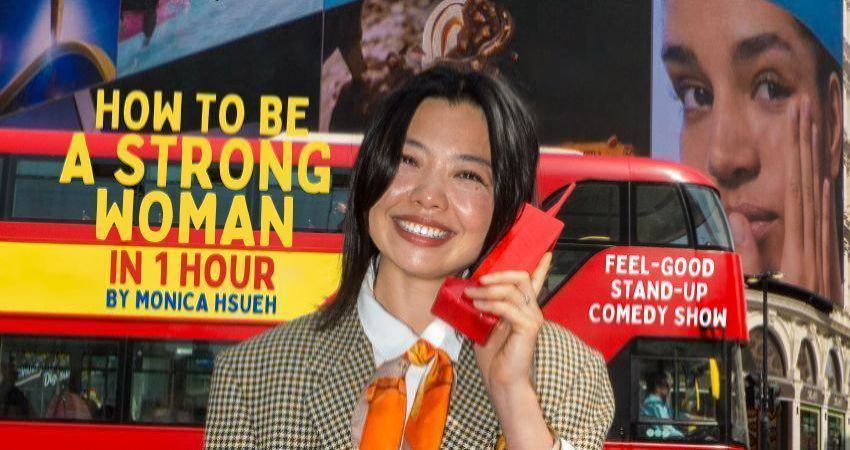 HOW TO BE A STRONG WOMAN IN ONE HOUR - A STAND-UP COMEDY SHOW BY MONICA HSUEH 