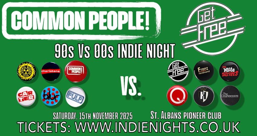 COMMON PEOPLE/GET FREE ST ALBANS NOV'25 