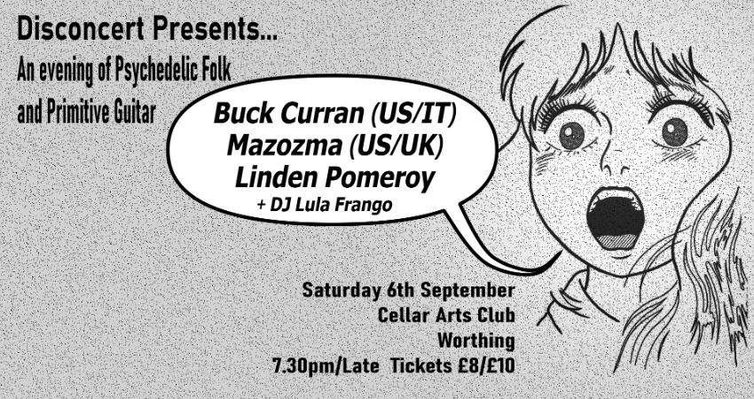 BUCK CURRAN (US/IT) + MAZOZMA (US+UK) + LINDEN POMEROY