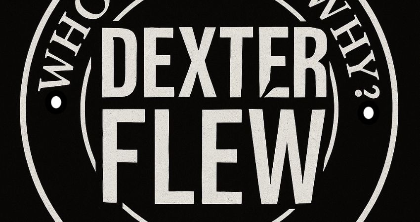 DEXTER FLEW
