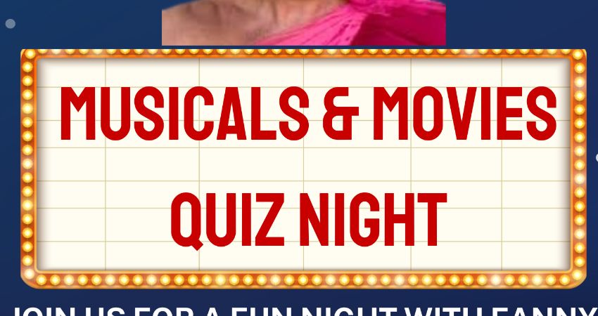 FANNY GALORE'S MUSICALS AND MOVIES QUIZ NIGHT 