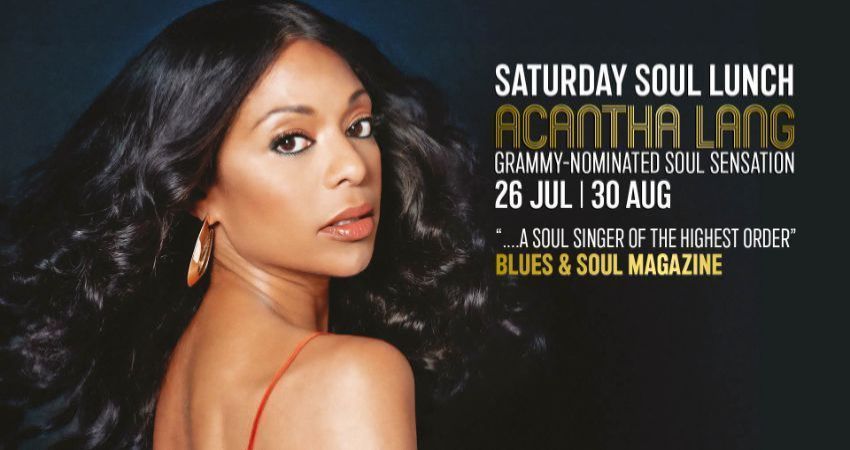 Saturday Soul Lunch | Acantha Lang’s Soul Selection