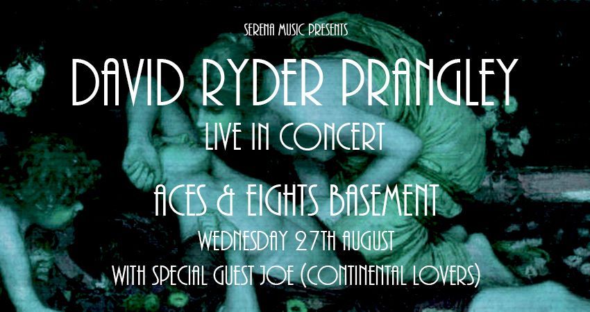 DAVID RYDER PRANGLEY live at ACES & EIGHTS BASEMENT