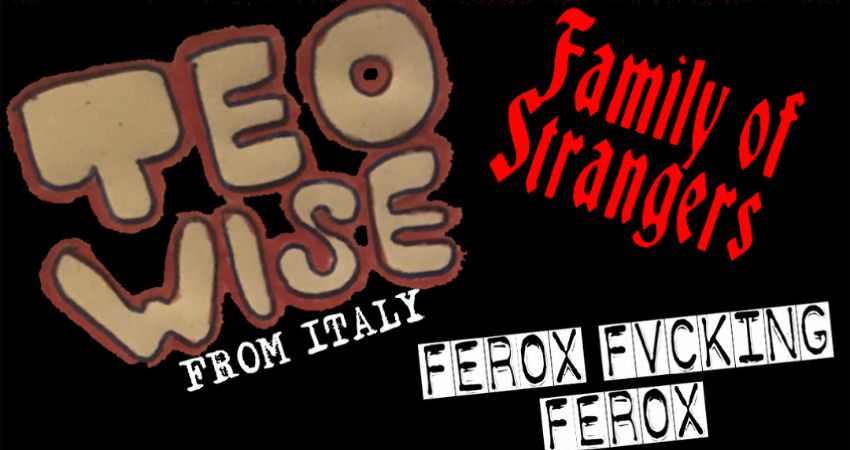 SHAKE SOME ACTON #113.( BRIGHTON EDITION). TEO WISE, FAMILY OF STRANGERS,FEROX FUCKING FEROX. 