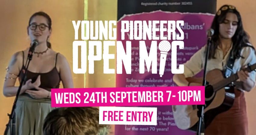 YOUNG PIONEERS U18 OPEN MIC 
