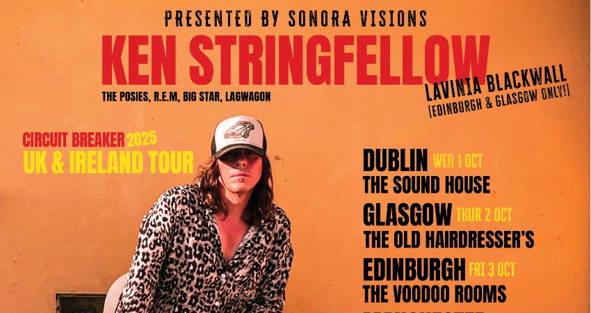 KEN STRINGFELLOW´s Circuit Breaker 2025 UK & Ireland Tour (Edinburgh)