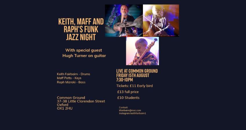 Keith, Maff and Raph’s Funk Jazz Night