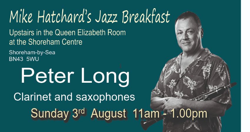 MIKE HATCHARD'S JAZZ BREAKFAST WITH PETER LONG 