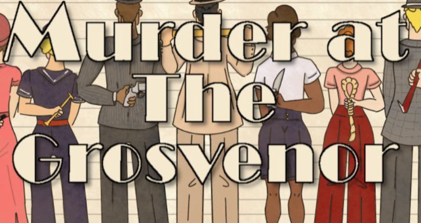 MURDER AT THE GROSVENOR 