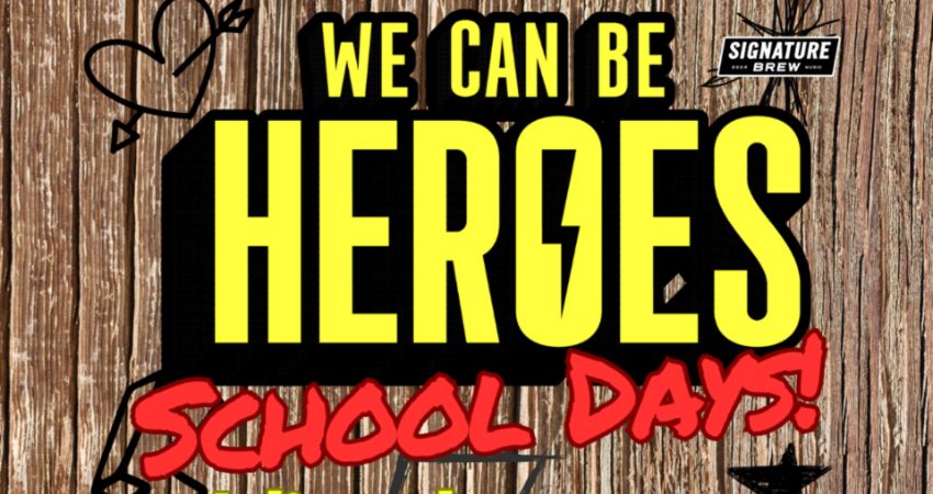 We Can Be Heroes: Just for One Day