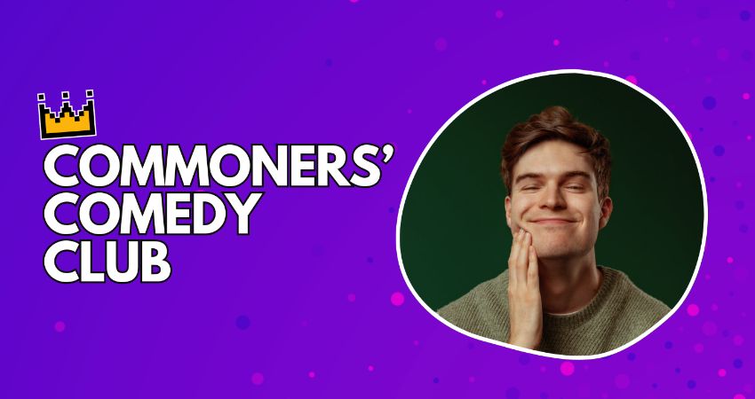 COMMONERS' COMEDY AT THE PORTLAND ARMS 