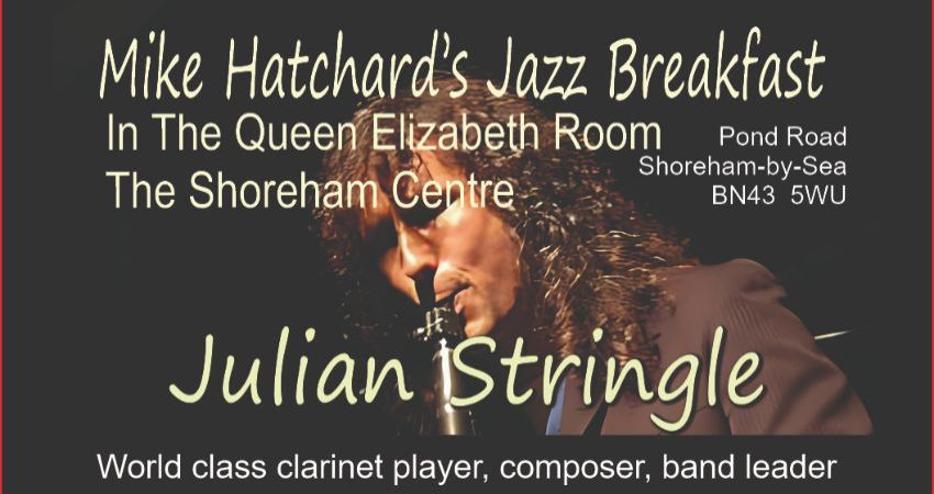 MIKE HATCHARD'S JAZZ BREAKFAST WITH JULIAN STRINGLE 