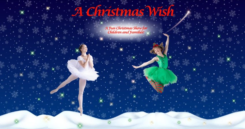 A Christmas Wish - Perfect Festive Show!