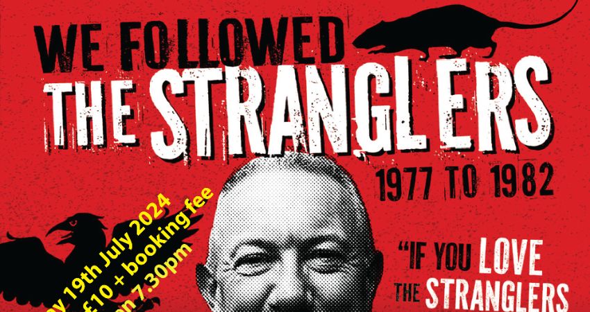 We Followed The Stranglers (’77 to ’82) 