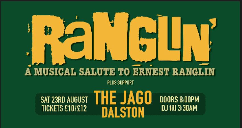 Ranglin' @ The Jago, Dalston. support - Mac Adams