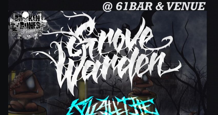 Broken Bones Productions presents: Grove Warden + Support – Metal Night 
