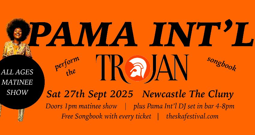 Pama Int'l perform Trojan Records Songbook - Newcastle 