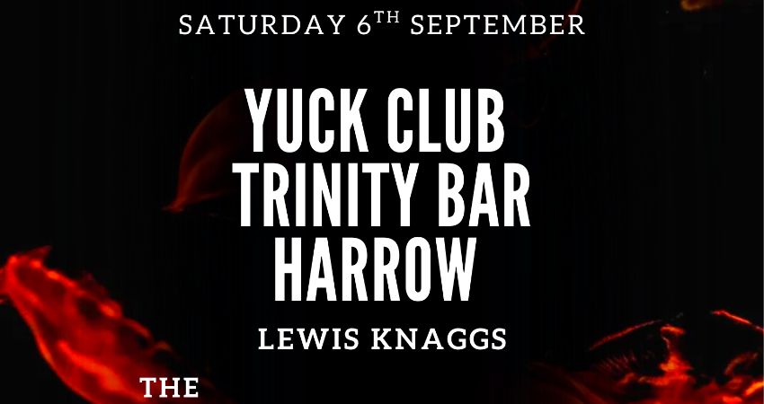 yuckclub @ trinity - Lewis Knaggs, The Properness, Hear Me Out, Eyal Pik, Evelia,