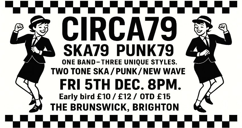 SKA79 + PUNK79 + CIRCA79 Live @ The Brunswick, Brighton (Hove) TWO TONE SKA, NEW WAVE & PUNK
