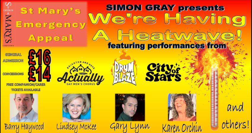 SIMON GRAY PRESENTS We're Having A Heatwave! 