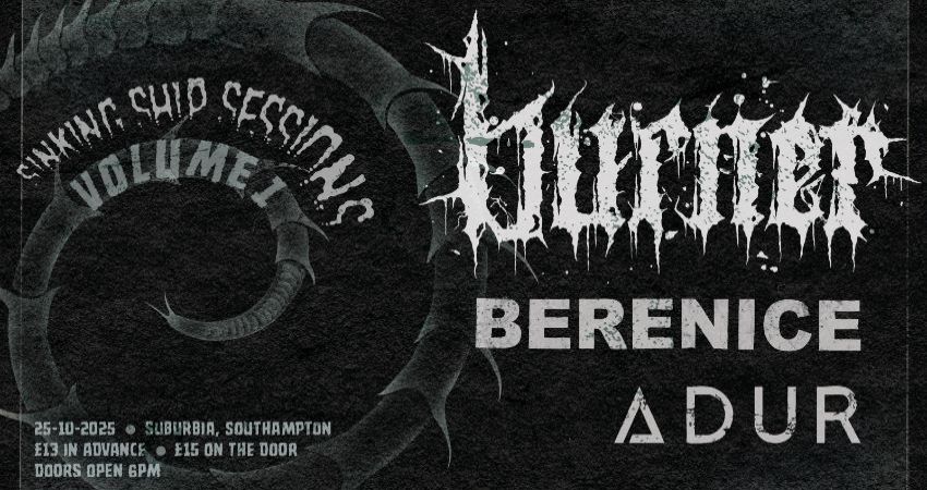 SINKING SHIP SESSIONS VOLUME I: BURNER - BERENICE - ADUR