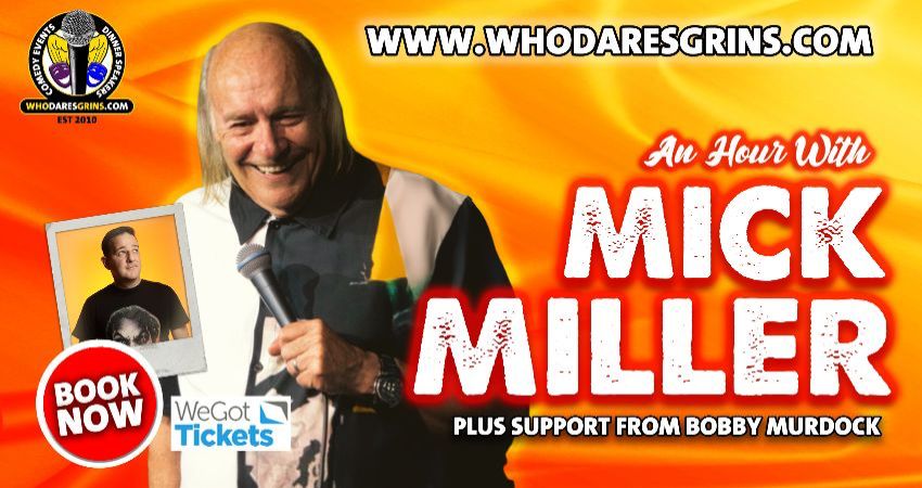 An Hour With Mick Miller 