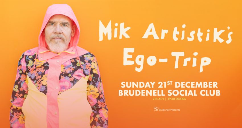 Mik Artistik’s Ego Trip 
