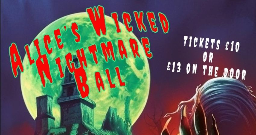 Alice’s Wicked Nightmare Ball 