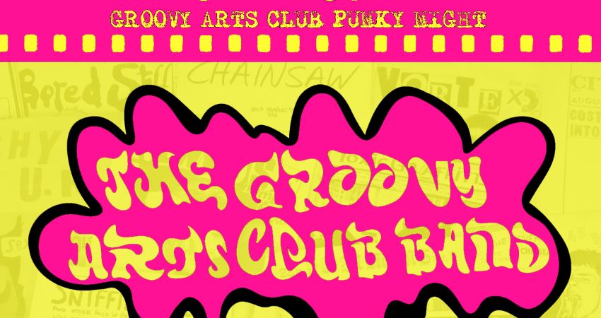 GROOVY ARTS CLUB PUNKY NIGHT 