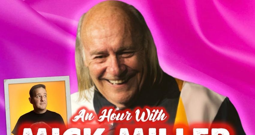 An Hour With Mick Miller 