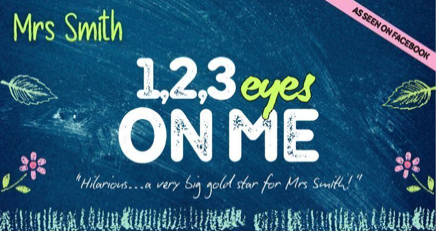 Mrs Smith - 123 Eyes on Me! 