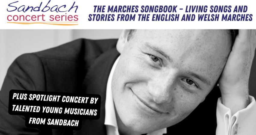 The Marches Songbook – Living songs and stories from the English and Welsh Marches @ SCS 