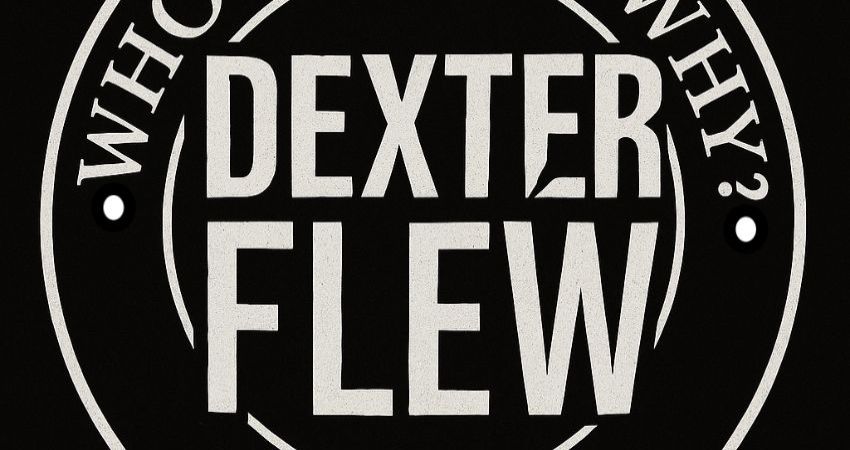 DEXTER FLEW