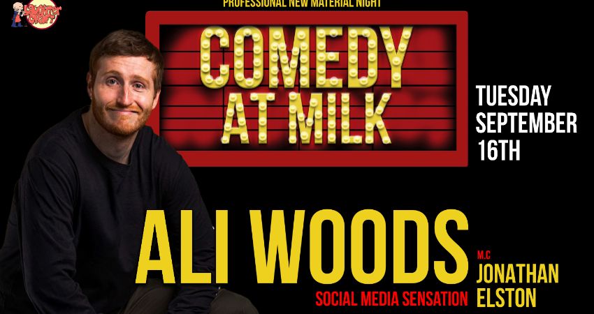 Septembers Comedy at Milk 