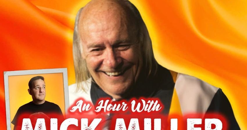 An Hour With Mick Miller 