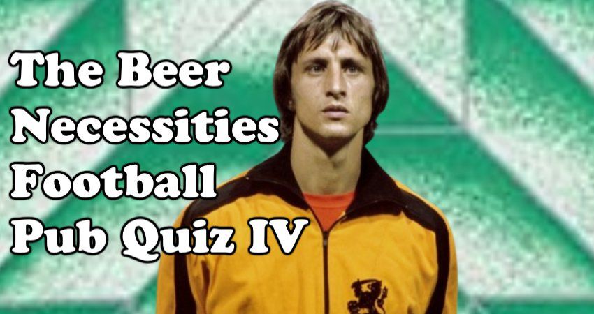 The Beer Necessities Football Pub Quiz IV