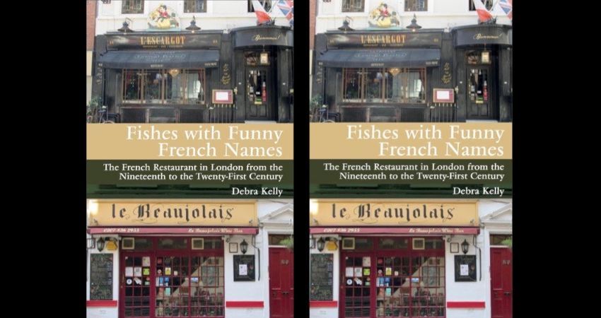The French Restaurant in London From the Nineteenth to the Twenty-First Century 