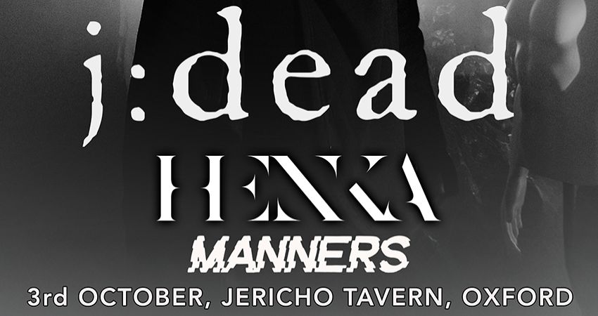 Intrusion special with live show from j:dead, support from HENKA & MANNERS