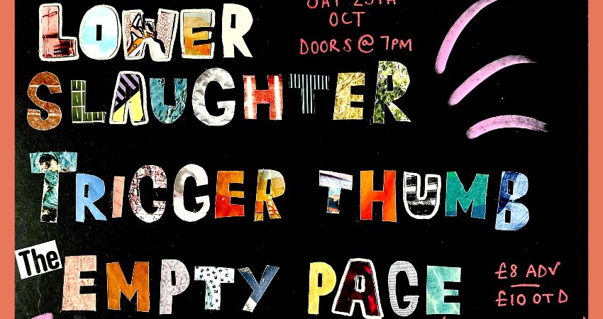 OMP: Lower Slaughter, Trigger Thumb & The Empty Page at Dubrek Studios
