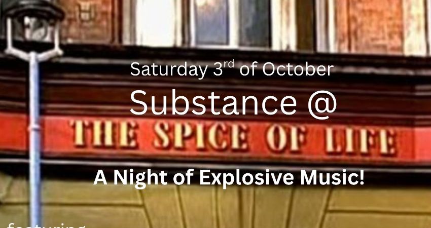 Substance at the Spice of Life 