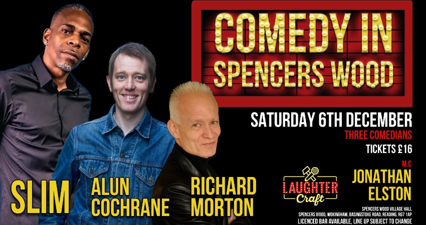 December's Comedy in Spencers Wood 