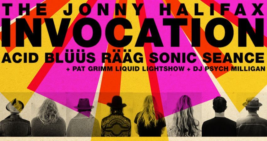 THE JONNY HALIFAX INVOCATION - Acid Blüüs Rääg Sonic Seance - In The Round 