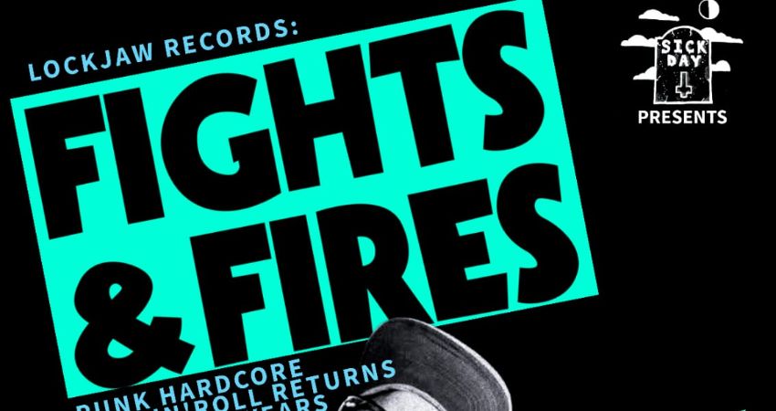 FIGHTS AND FIRES