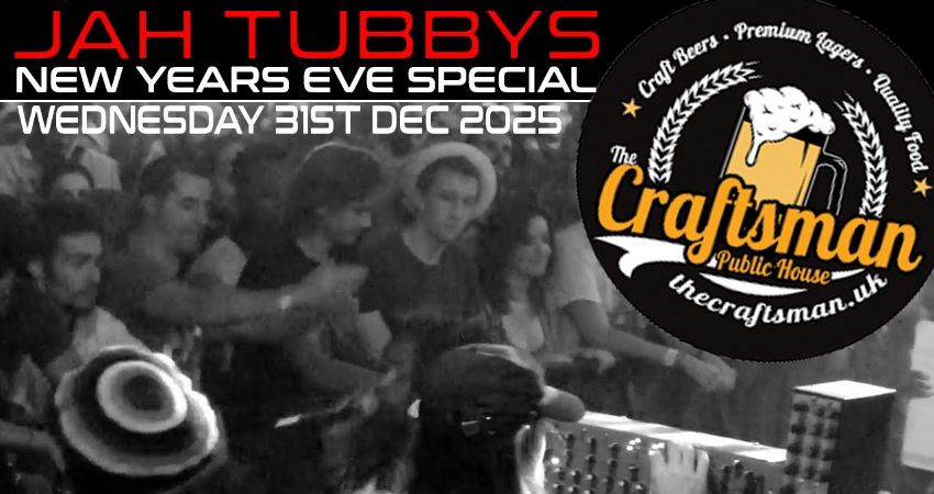 Jah tubbys world sound system…new years eve