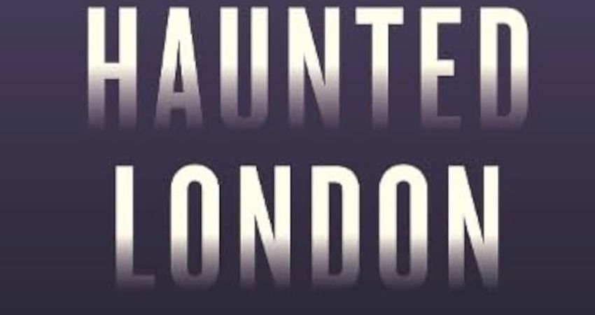 EXTRA! Book Launch: An Opinionated Guide to Haunted London 
